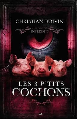 Les 3 p’tits cochons